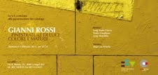 Gianni Rossi – Finestrature di luce colore e materie